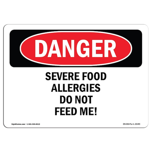 Safety Sign, OSHA Danger, 18" Height, Aluminum, Severe Food Allergies Do Not Feed Me!, Landscape
